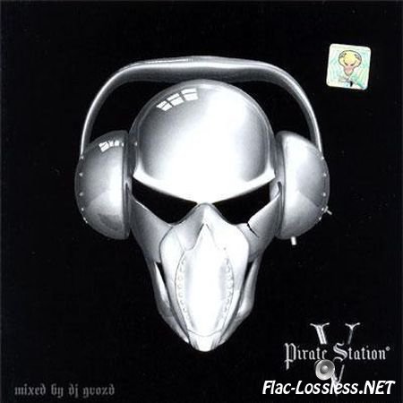 VA - Pirate Station V (Mixed By DJ Gvozd) (2007) FLAC (tracks + .cue)