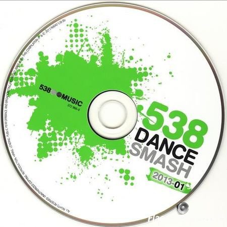 VA - 538 Dance Smash 2013-01 (2013) FLAC (image + .cue)