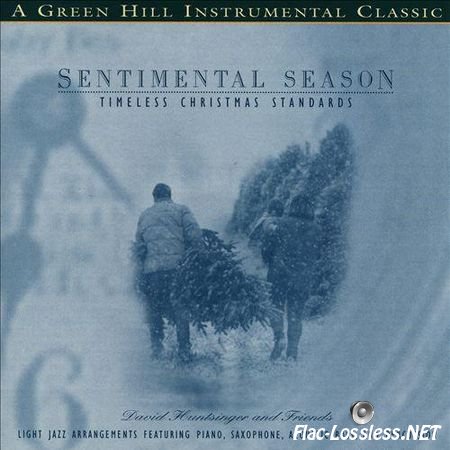 David Huntsinger & Friends - Sentimental Season: Timeless Christmas Standards (1995) FLAC (image + .cue)