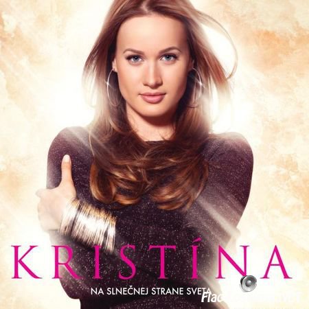 Kristina - Na slnecnej strane sveta (2012) FLAC (tracks)