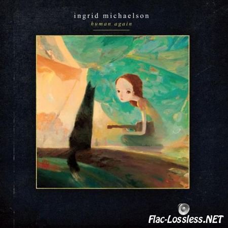 Ingrid Michaelson - Human Again (Deluxe Edition) (2012) FLAC (tracks+.cue)
