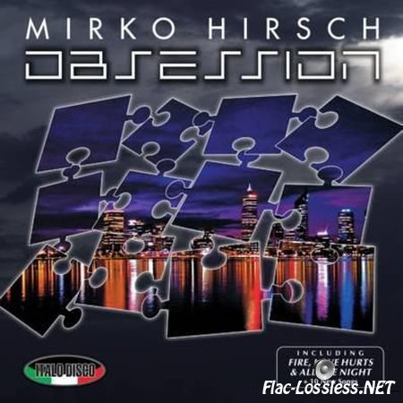 Mirko Hirsch - Obsession (2011) FLAC (image + .cue)