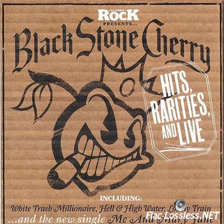Black Stone Cherry - Hits, Rareties And Live (2014) FLAC (image + .cue)