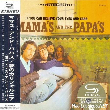 The Mamas & The Papas - If You Can Believe Your Eyes And Ears (Remastered) (1966/2013) FLAC (image + .cue)