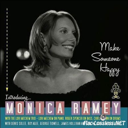 Monica Ramey - Make Someone Happy (2010) FLAC (image + .cue)