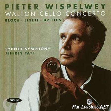 Pieter Wispelwey - Walton cello concerto, Bloch, Ligeti, Britten (2009) FLAC (tracks)
