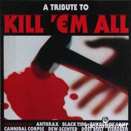VA - Metallica A Tribute To Kill 'Em All (2013) FLAC (image + .cue)