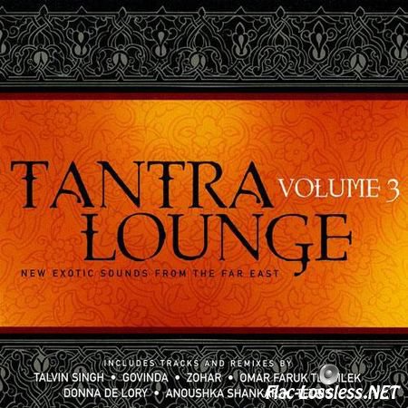 VA - Tantra Lounge Vol.3 (2005) FLAC (image + .cue)