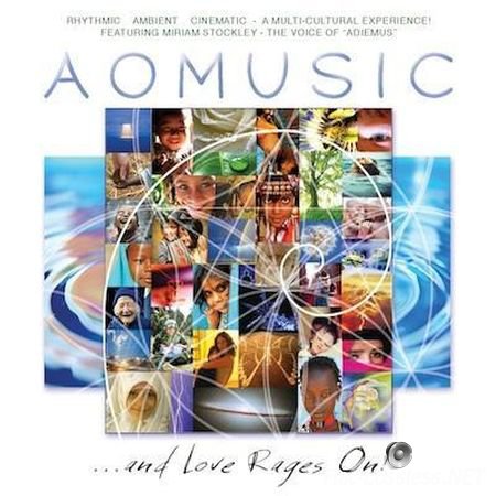 AOMusic - ... and Love Rages On! (2011) FLAC (image + .cue)