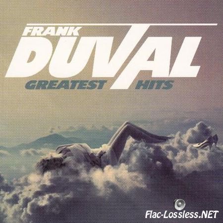 Frank Duval - Greatest Hits (2012) FLAC (image + .cue)