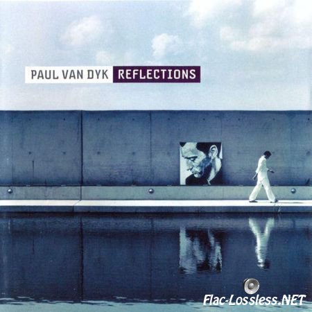 Paul van Dyk вЂ“ Reflections (2003) FLAC (tracks)