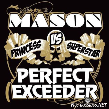 Mason vs Princess Superstar - Perfect (Exceeder) (2006) FLAC (tracks + .cue)