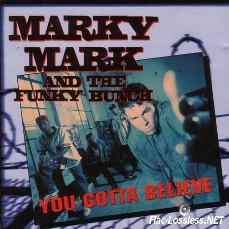 Marky Mark & The Funky Bunch - You Gotta Believe (1992) FLAC (tracks + .cue)