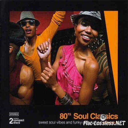 VA - 80's Soul Classics Vol. 2 (2012) FLAC (tracks + .cue)