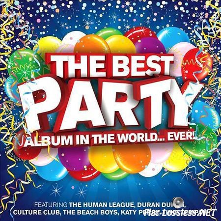 VA - The Best Party Album In The World... Ever! (2012) FLAC (tracks + .cue)