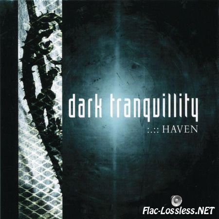 Dark Tranquillity - Haven (Anniversary Edition) (2000/2009) FLAC (image + .cue)