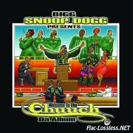 VA - Bigg Snoop Dogg Presents...Welcome to tha Chuuch: Da Album (2005) FLAC (tracks + .cue)