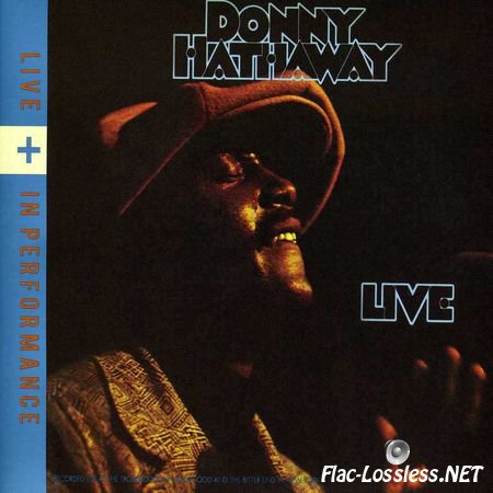 Donny Hathaway - Live + In Performance (2012) FLAC
