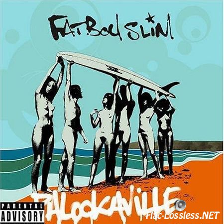 Fatboy Slim - Palookaville (2004) FLAC (tracks + .cue)