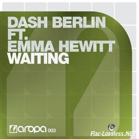 Dash Berlin feat. Emma Hewitt - Waiting (2009) FLAC (tracks)