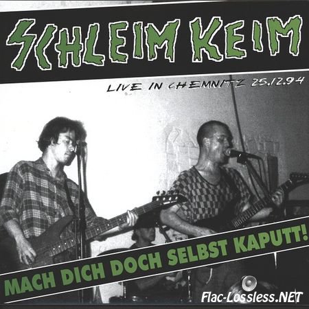 Schleim-Keim - Mach Dich doch selbst kaputt! (1995) FLAC
