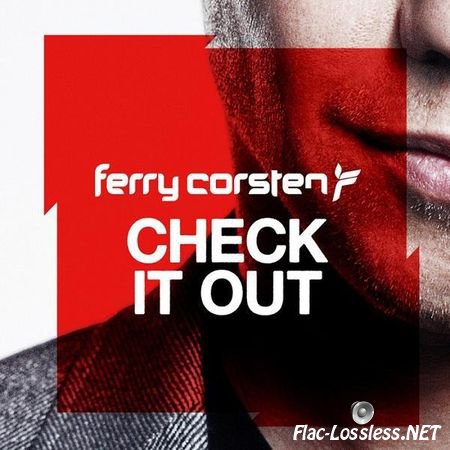 Ferry Corsten - Check It Out (2011) FLAC (tracks)