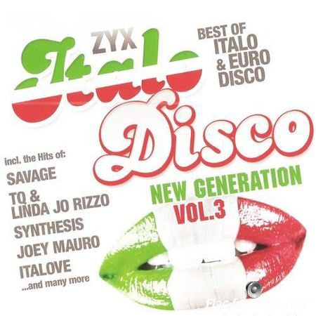 VA - ZYX Italo Disco New Generation Vol.3 (2013) FLAC (image + .cue)