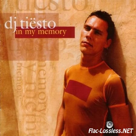 DJ Tiesto - In My Memory (2001/2006) FLAC (tracks + .cue)