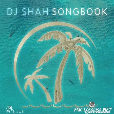 DJ Shah - Songbook (2008) FLAC (tracks + .cue)