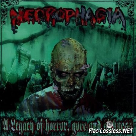 Necrophagia - A Legacy of Horror, Gore and Sickness (2000) FLAC