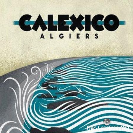 Calexico - Algiers (2012) FLAC (tracks)