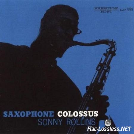 Sonny Rollins - Saxophone Colossus (1956) FLAC (image+.cue)