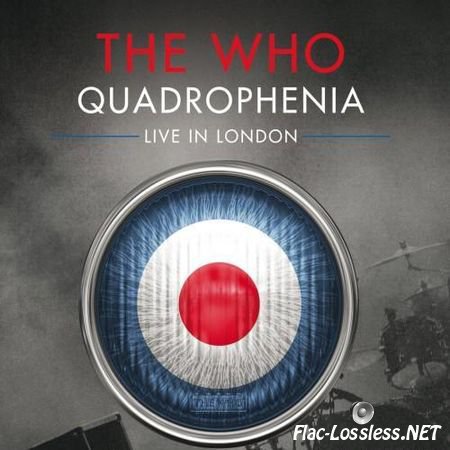 The Who - Quadrophenia: Live In London (2014) FLAC (tracks + .cue)