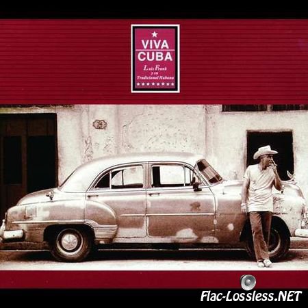 Luis Frank Y Su Tradicional Habana - Viva Cuba (1999) FLAC