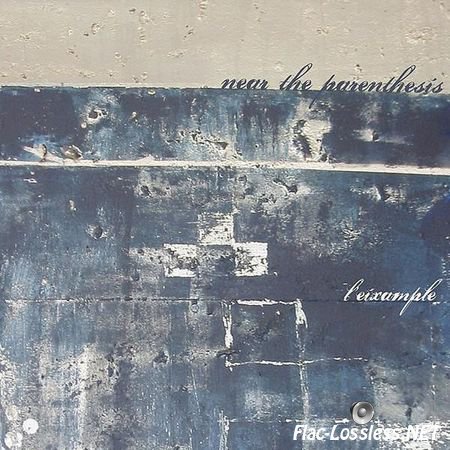 Near the Parenthesis - L'Eixample (2008) FLAC (tracks + .cue)