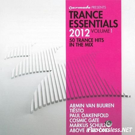 VA - Armada Presents: Trance Essentials 2012 Volume 1 (2011) FLAC (tracks + .cue)