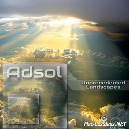 Adsol - Unprecedented Landscapes (2012) FLAC (tracks + .cue)