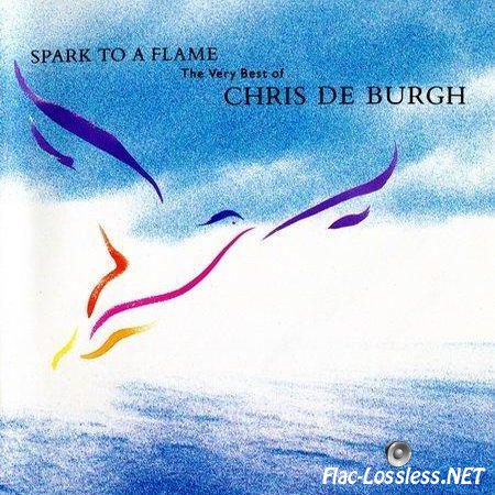 Chris de Burgh - Spark To A Flame (The Very Best Of Chris de Burgh) (1989) FLAC (image + .cue)