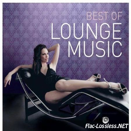 VA - The Best of Lounge Music (2012) FLAC (image + .cue)