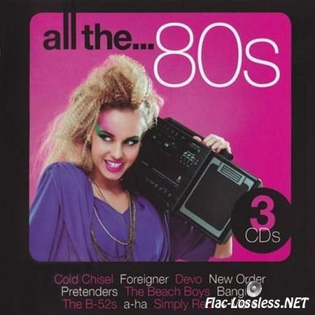 VA - All The... 80's (2012) FLAC (tracks + .cue)