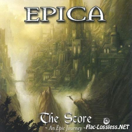 Epica - The Score / An Epic Journey (2005) WV (image + .cue)