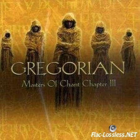 Gregorian - Masters Of Chant Chapter III (2002) FLAC (image + .cue)