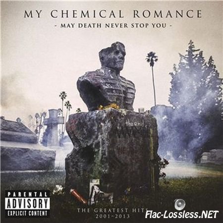 My Chemical Romance - May Death Never Stop You (2014) FLAC
