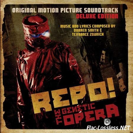 Darren Smith & Terrance Zdunich - Repo! The Genetic Opera (Deluxe Edition) (2008) FLAC