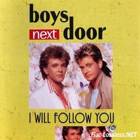Boys Next Door - I Will Follow You (2008) FLAC (image + .cue)