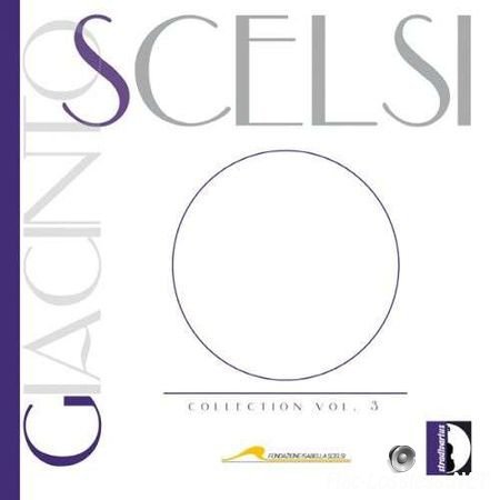 Giacinto Scelsi performed by VA under Tito Ceccherini - Collection vol. 3 (2009) FLAC