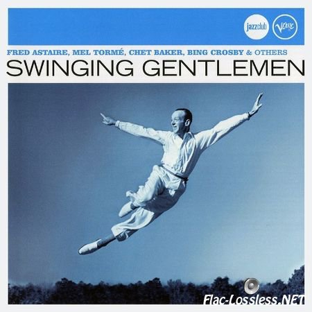 VA - Swinging Gentlemen (2007) FLAC