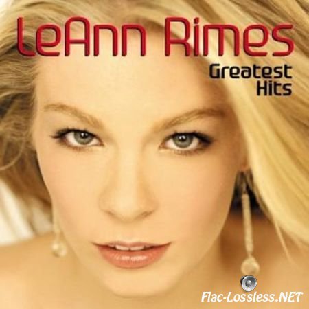 LeAnn Rimes - Greatest Hits (2003) FLAC