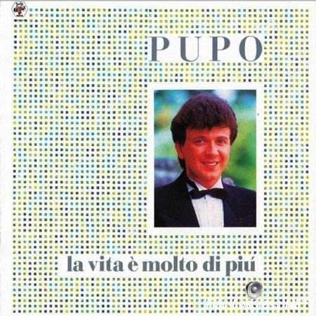 Pupo - La Vita E Molto Di Piu (1986) WV (image + .cue)