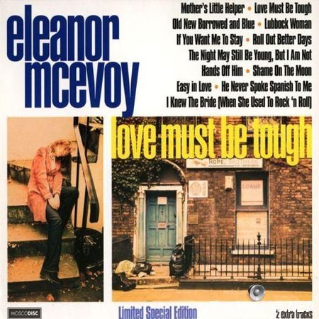 Eleanor McEvoy - Love Must Be Tough (2007/2008) WV (image + .cue)